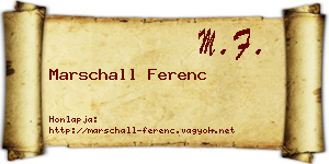 Marschall Ferenc névjegykártya